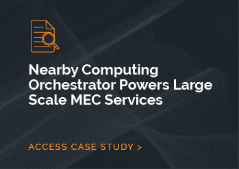 Nearby Computing Orchestrator Powers Large Scale MEC Services