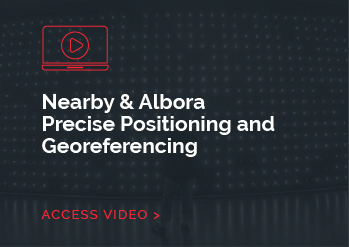 Nearby & Albora Precise Positioning and Georeferencing