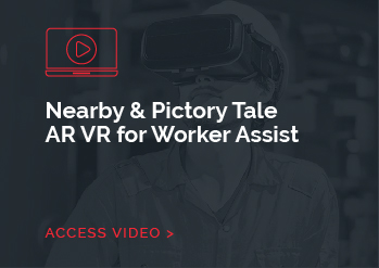 Nearby & Pictory Tale AR VR for Worker Assist